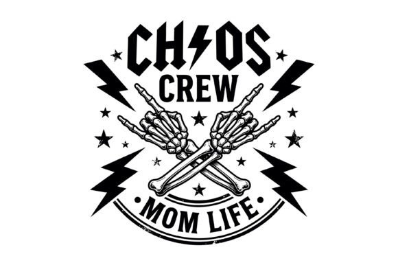 Chaos Crew Mom Life: Bold Graphics for T-Shirt Designs