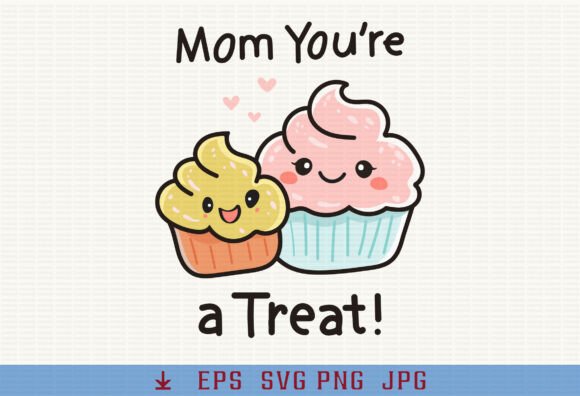 Funny Mom Cupcake Graphics for T-Shirt Designs