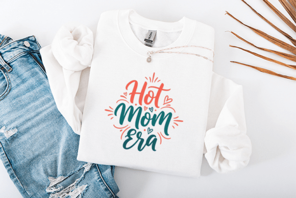 Hot Mom Era Graphics for T-Shirt Designs & Blogs