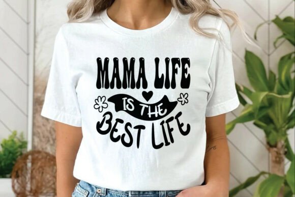 Mama Life Graphics: Cute T-Shirt Designs for Brands