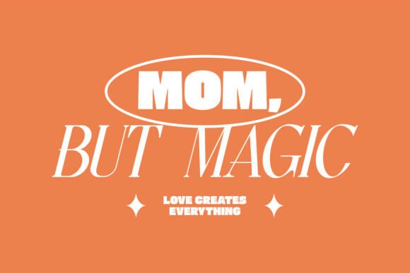 Mom but Magic Mom Graphics for T-Shirt Designs
