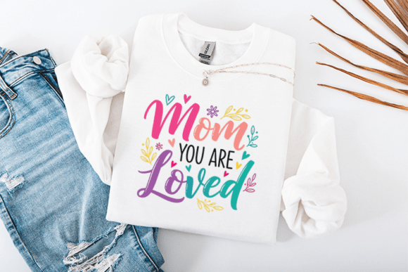 Mom You Are Loved: A Designer's Review for Mother's Day