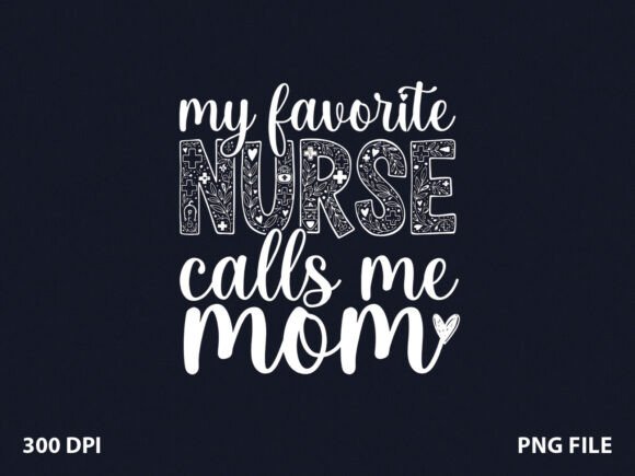Nurse Mom T-Shirt Graphics for Blog Designs