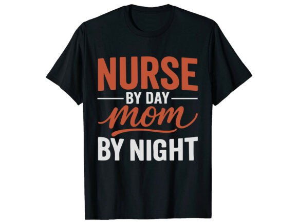 Nurse Mom T-Shirt Graphics for Modern Blog Designs