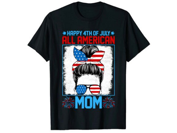 Review: All American Mom 4th of July T-Shirt Design